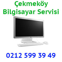 Cekmeköy Bilgisayar Servisi